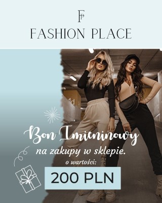 Bon imieninowy o wartości 200 PLN - FashionPlace - 1