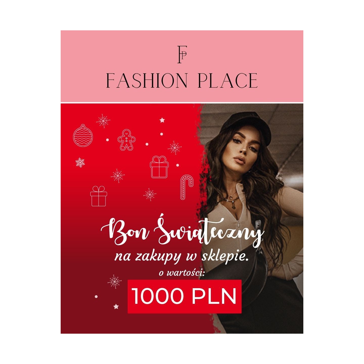 Bon świąteczny o wartości 1000 PLN - FashionPlace - 1